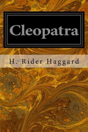 Cleopatra de H. Rider Haggard