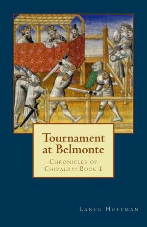 Tournament at Belmonte de Lance Hoffman