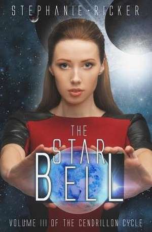 The Star Bell de Stephanie Ricker