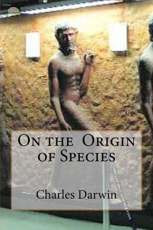 On the Origin of Species de Charles Darwin