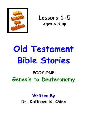 Old Testament Bible Stories de Dr Kathleen B. Oden