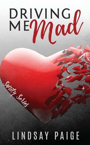 Driving Me Mad de Lindsay Paige