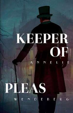 Keeper of Pleas de A. Wendeberg