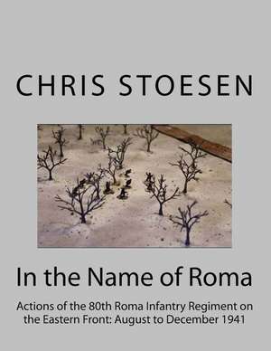 In the Name of Roma de Chris Stoesen