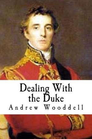 Dealing with the Duke de Andrew Wooddell