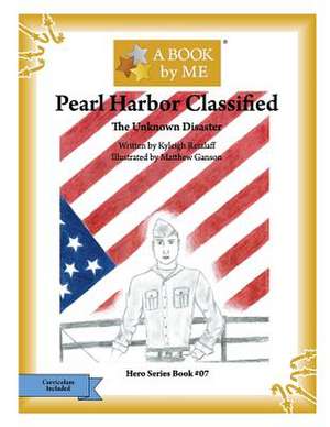 Pearl Harbor Classified de A. Book by Me