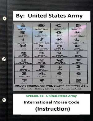 International Morse Code (Instruction) (Special) de United States Army