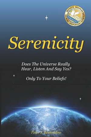 Serenicity de Peter J. Remondino