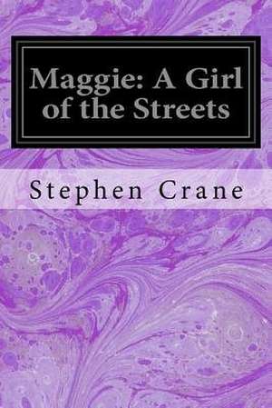 Maggie de Stephen Crane