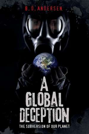 A Global Deception de Andersen, B. D.