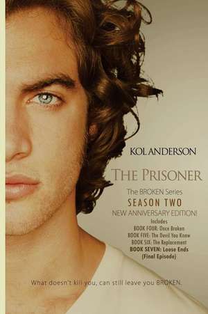 Broken Series (Anniversary Edition) 2 de Kol Anderson