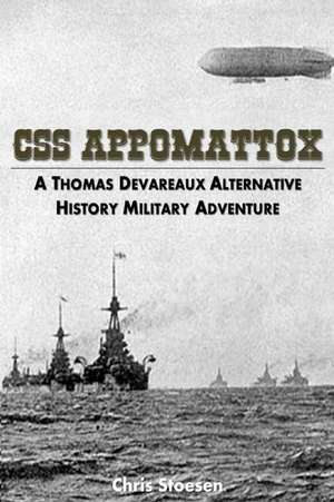 CSS Appomattox de Chris Stoesen