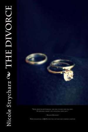 The Divorce de Nicole Strycharz