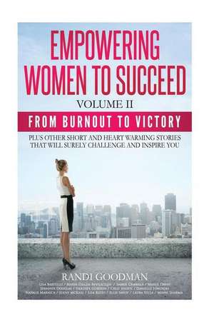 Empowering Women to Succeed de MS Randi Goodman