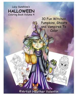 Lacy Sunshine's Halloween Coloring Book Volume 4 de Heather Valentin