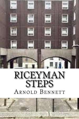 Riceyman Steps de Arnold Bennett