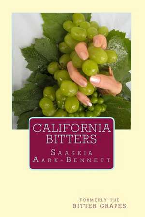 California Bitters de Saaskia Aark-Bennett