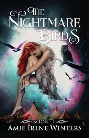 The Nightmare Birds de Amie Irene Winters