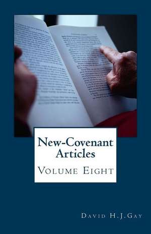 New-Covenant Articles de David H. J. Gay