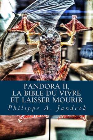 Pandora 2 de M. Philippe Alexandre Jandrok