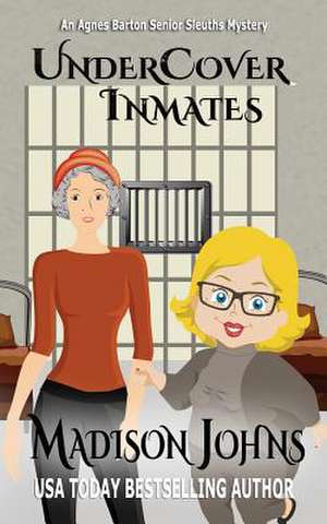 Undercover Inmates de Madison Johns