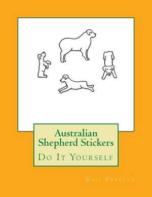 Australian Shepherd Stickers de Gail Forsyth