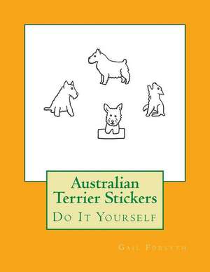 Australian Terrier Stickers de Gail Forsyth