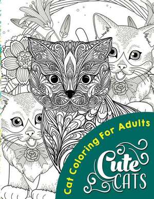 Cute Cats de Cat Coloring Books