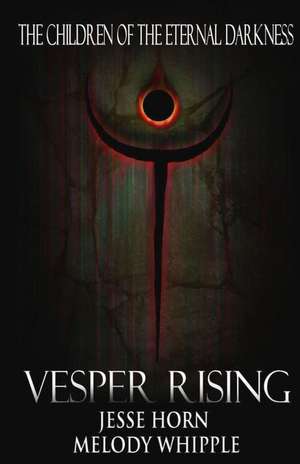 Vesper Rising de Jesse Horn