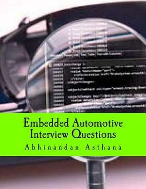 Embedded Automotive Interview Questions de Asthana, MR Abhinandan