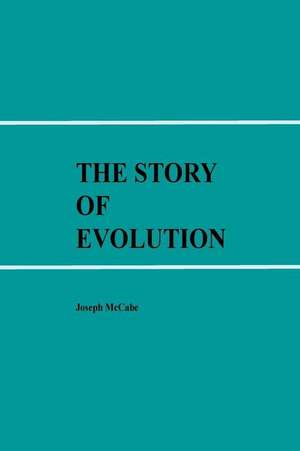 The Story of Evolution de Joseph McCabe