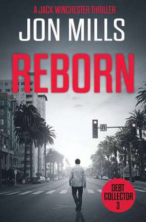 Debt Collector - Reborn de Jon Mills