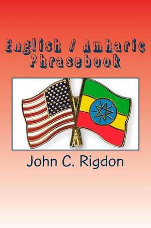 English / Amharic Phrasebook de John C. Rigdon