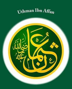 Uthman Ibn Affan de Dar Salam