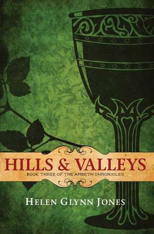 Hills and Valleys de Helen Jones