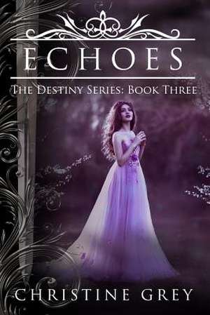 Echoes de Christine Grey