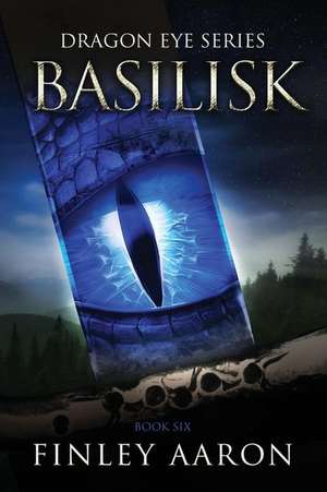 Basilisk de Finley Aaron