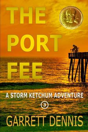 The Port Fee de Garrett Dennis