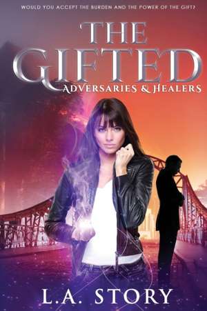 The Gifted de L. a. Story