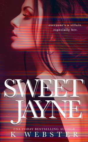 Sweet Jayne de K. Webster