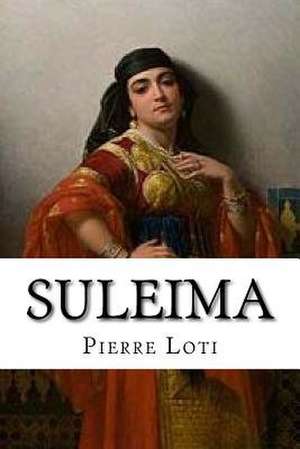 Suleima de Pierre Loti