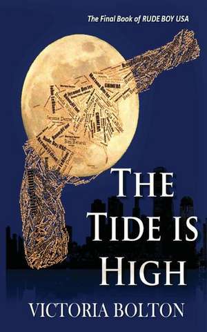 The Tide Is High de Victoria Bolton