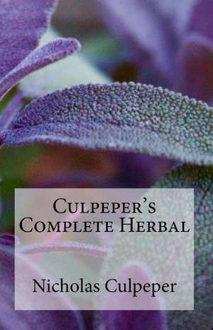 Culpeper's Complete Herbal de Nicholas Culpeper