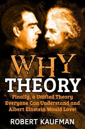 Why Theory de Robert Kaufman