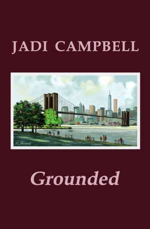 Grounded de Jadi Campbell