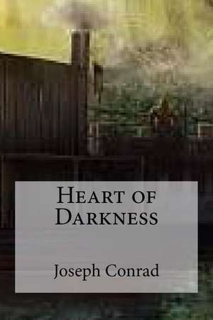 Heart of Darkness de Joseph Conrad