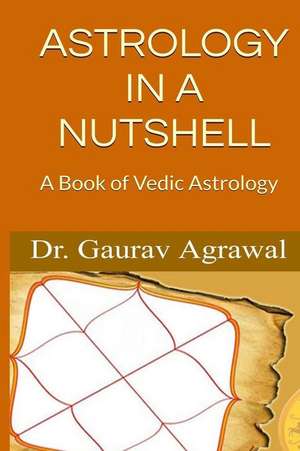 Astrology in a Nutshell de Dr Gaurav Agrawal