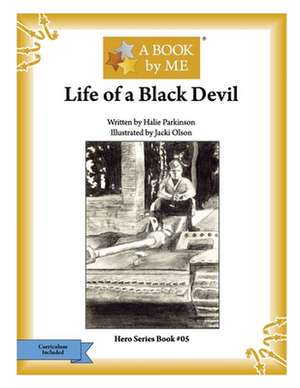 Life of a Black Devil de A. Book by Me