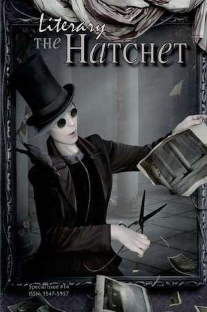 The Literary Hatchet #14 de Collective Authors