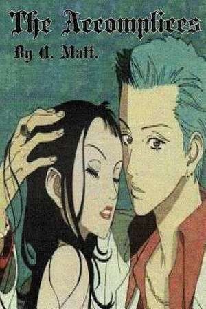 The Accomplices de O. Matt